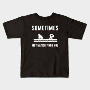 Motivation Finds You Kids T-Shirt